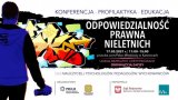 plakat zachęcający do wzięcia udziału w konferencji poświęconej Odpowiedzialności prawnej nieletnich