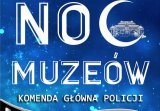 Biały napis na niebieskim tle Noc muzeów Komenda Główna Policji