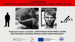 Plakat promujący projekt pn. „Identyfikacja ofiar handlu ludźmi jako podstawa uzyskania wsparcia przez pokrzywdzonego”