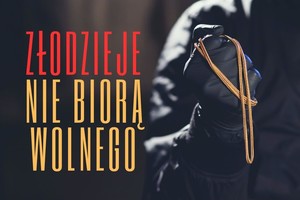 plakat z napisem złodzieje nie biorą wolnego