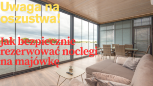 grafika mieszkania z napisem Uwaga na oszustwa! Jak bezpiecznie rezerwować noclegi na majówkę