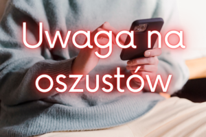 grafika z napisem uwaga na oszustów