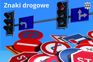 grafika przedstawiająca znaki drogowe