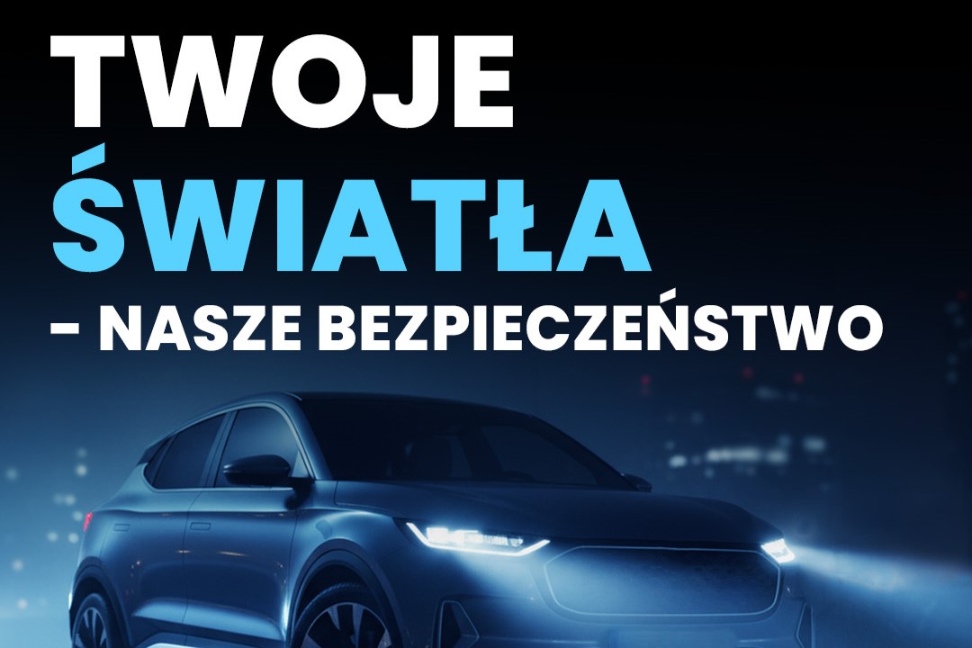 Bezpłatne sprawdzanie świateł w ramach akcji „Twoje Światła – Nasze